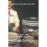 Narco-Conjure Volume 1: Spells, Charms, and Formulas for Drug Dealers