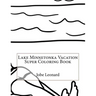 Lake Minnetonka Vacation Super Coloring Book