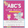 ABC's Letter Tracing Workbook Ages 3-5: Kids Activity Book to Practice Writing Alphabet