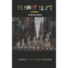 Planet Hurt Volume One: The Idea & The Process