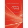 Displaying Families: A New Concept for the Sociology of Family Life