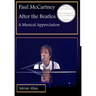 Paul McCartney After the Beatles: A Musical Appreciation