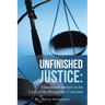 Unfinished Justice: Educational Barriers in the Lives of the Wrongfully Convicted