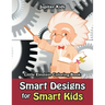 Smart Designs for Smart Kids: Little Einstein Coloring Book