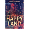 Happy Land - A Lover's Revenge: The nightclub fire that shocked a nation