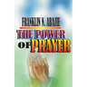 The Power of Prayer: Prayer