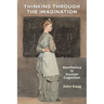 Thinking Through the Imagination: Aesthetics in Human Cognition