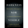 Darkness Now Visible