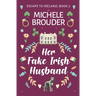 Her Fake Irish Husband (Escape to Ireland, Book 2)
