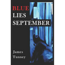 Blue Lies September