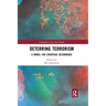 Deterring Terrorism: A Model for Strategic Deterrence