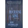 A Mourning Song