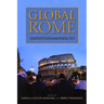 Global Rome: Changing Faces of the Eternal City