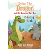 Dylan The Dragon: and His Amazing Fart Art Coloring Book