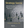 Strategy Savvy: Balanced Strategy Development Approach Using Insights, Culture, Operations, and Digitization