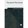 The Jewel Merchants