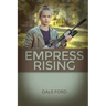 Empress Rising