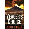 Yeager's Choice