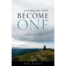 . . . and they two shall become one