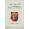 Armies of Deliverance: A New History of the Civil War