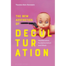 The New Aesthetics of Deculturation: Neoliberalism, Fundamentalism and Kitsch