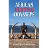 African Hunting Odysseys