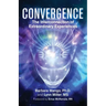 Convergence: The Interconnection of Extraordinary Experiences