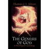 The Genesis of God: A Theological Genealogy