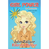 GIRL POWER The Whole Series - Books 1-4: Stories for Girls 8-12
