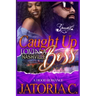 Caught Up Lovin' A Nashville Boss: A Hood Romance Standalone