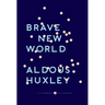 Brave New World: With the Essay "Brave New World Revisited"