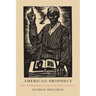 American Prophecy: Race and Redemption in American Political Culture