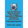 Use Your Bilingual Skills to Increase Your Income. Specialize in MEDICAL Translation/Interpretation: The Most Commonly Used English-Spanish Medical Te