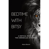 Bedtime with Bitsy: A Critical Read of the Chronicles of Narnia