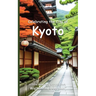 Celebrating the City of Kyoto