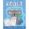 Koala Coloring Book for Boys and Girls: 30 Coloring Pages for Kids Ages 4-8