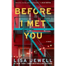 Before I Met You