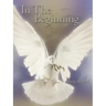 In the Beginning