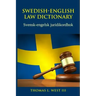 Swedish-English Law Dictionary: Svensk-engelsk juridikordbok