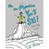 Oh, the Mountains You'll Ski! A Coloring Book Ski Parody
