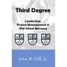Third Degree: Leadership, Project Management and Old School Masonry