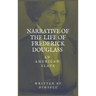 Narrative of the life of Frederick Douglass, an American Slave