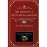 The Mirror of True Womanhood