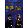 Snakes & Spiders: The Definitive Change War Collection