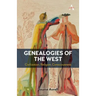 Genealogies of the West: Civilization, Religion, Consciousness
