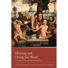 Hearing and Doing the Word: The Drama of Evangelical Hermeneutics