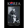 Korea: A Soldier's Forgotten War