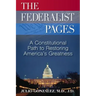 The Federalist Pages: A Constitutional Path to Restoring America's Greatness