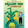 From The Magical Island of Jo-Pa: Dragon Dee and The Fireman: Dragon Dee and The Fireman