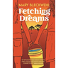Fetching Dreams